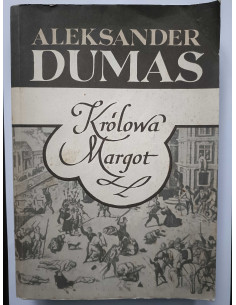 Dumas - Królowa Margot