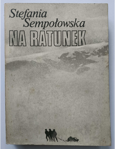 Sempołowska - Na ratunek