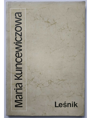 Kuncewiczowa - Leśnik