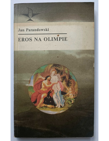 Parandowski - Eros na Olimpie