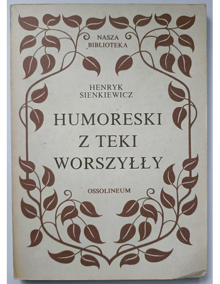 Sienkiewicz - Humoreski z teki Worszyłły