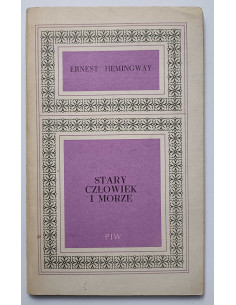 Hemingway - Stary człowiek i morze