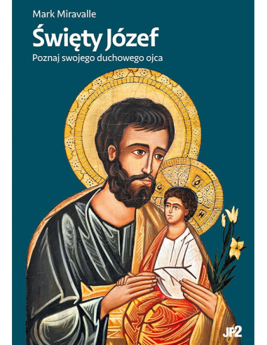Miravalle - Święty Józef Poznaj swojego...
