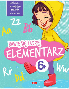 Bawię się i uczę Elementarz 6+