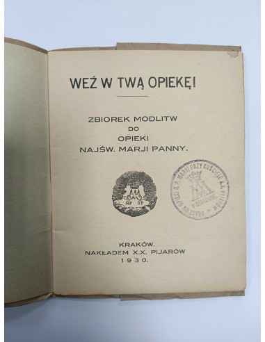 Weź w Twą Opiekę Zbiorek modlitw do Opieki...