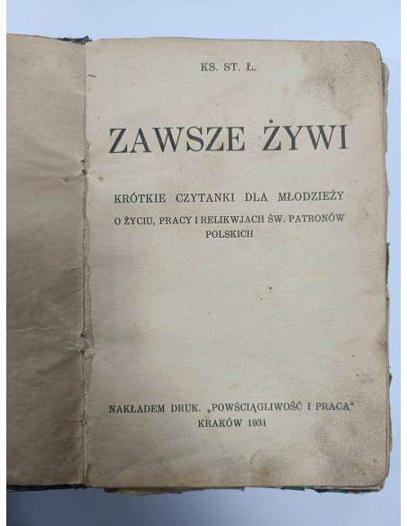 Ks. St. Ł. - Zawsze Żywi Krótkie czytanki dla młodzieży