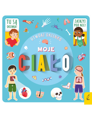 Moje ciało Otwórz okienko