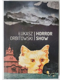 Orbitowski - Horror Show