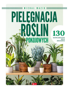 Mazik - Pielęgnacja roślin pokojowych