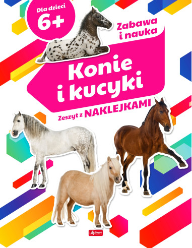 Zabawa i nauka Konie i kucyki