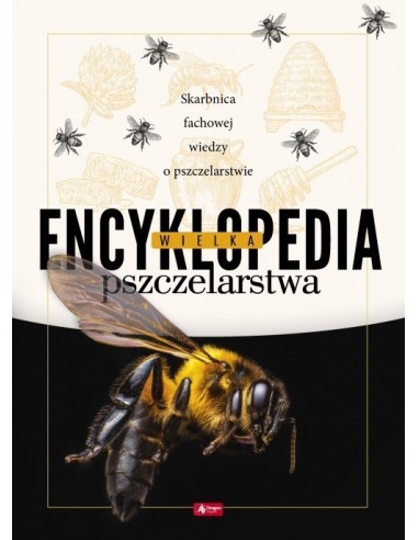 Morawski - Wielka encyklopedia pszczelarstwa