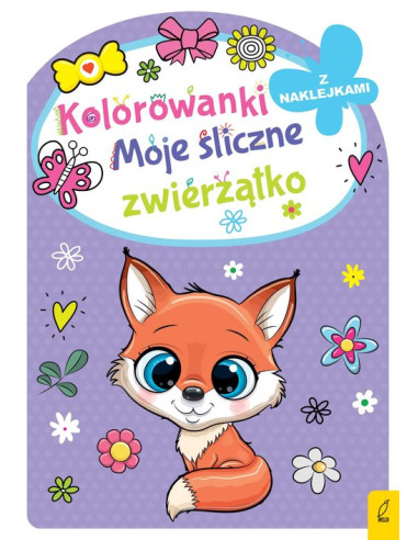 Moje śliczne zwierzątko Kolorowanka z wykrojnikiem