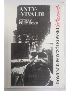 Pszczółkowski - Anty-Vivaldi Cztery Pory Roku Wiersze