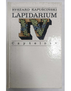 Kapuściński - Lapidarium IV