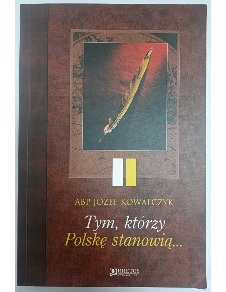 ABP Kowalczyk - Tym którzy Polskę stanowią
