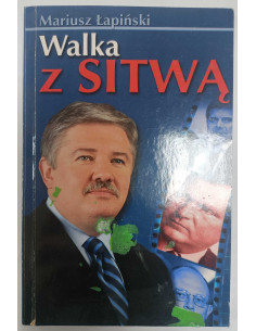 Łapiński - Walka z sitwą