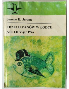 Jerome - Trzech panów w łódce nie liczą psa