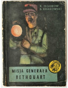 Jegorow - Misja generała Bethouart