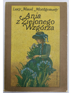 Montgomery - Ania z Zielonego Wzgórza