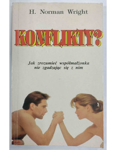 Wright - Konflikty? Jak zrozumieć współmałżonka nie...