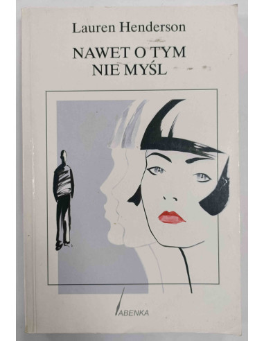 Henderson - Nawet o tym nie myśl