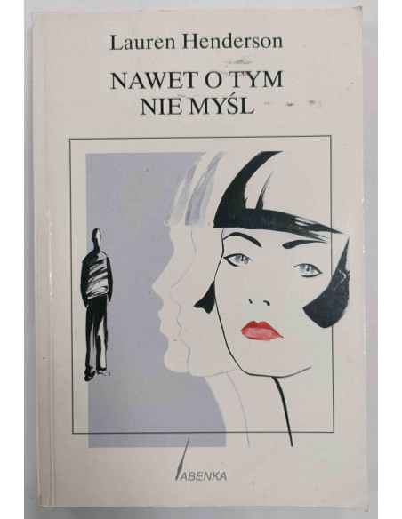 Henderson - Nawet o tym nie myśl