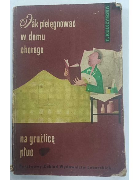Jak pielęgnować w domu chorego na gruźlicę płuc