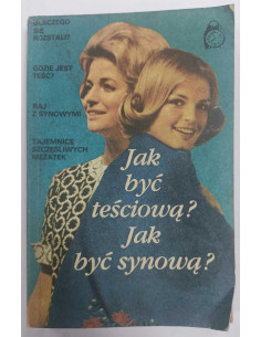 Mankiewicz - Jak być teściową? Jak być synową?