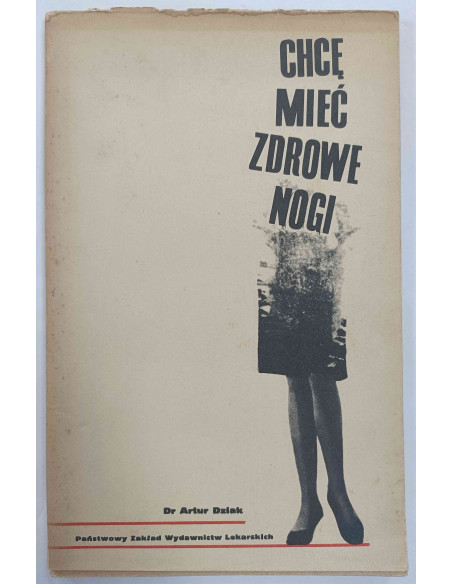 Dziak - Chcę mieć zdrowe nogi
