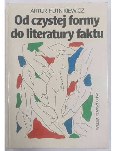 Hutnikiewicz - Od czystej formy do literatury...