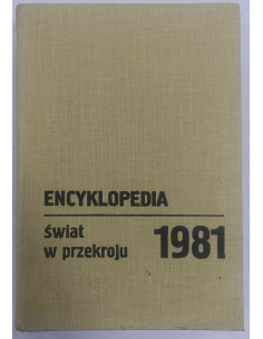 Encyklopedia Świat w przekroju 1981