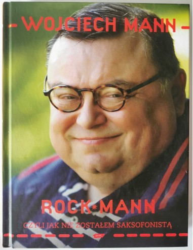 Mann - Rock Mann czyli jak nie zostałem...
