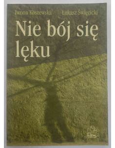 Koszewska - Nie bój się lęku