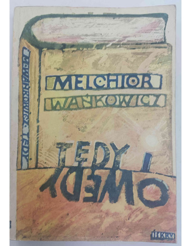 Wańkowicz - Tędy i owędy