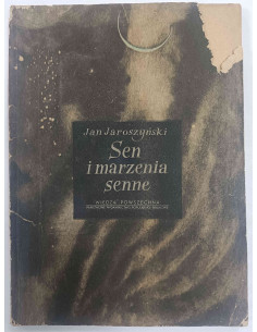 Jaroszyński - Sen i marzenia senne