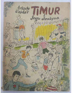Gajdar - Timur i jego drużyna