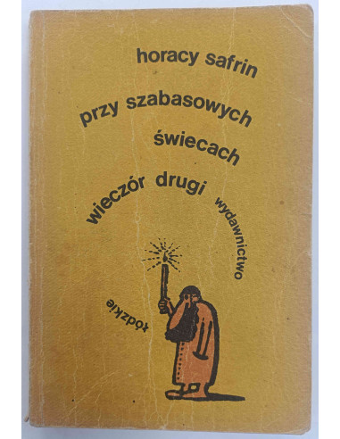 Safrin - Przy szabasowych świecach Anegdoty i...