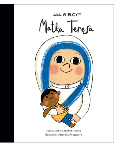 Mali WIELCY Matka Teresa