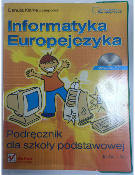 Informatyka Europejczyka Podręcznik do szkoły podstawowej + płyta CD