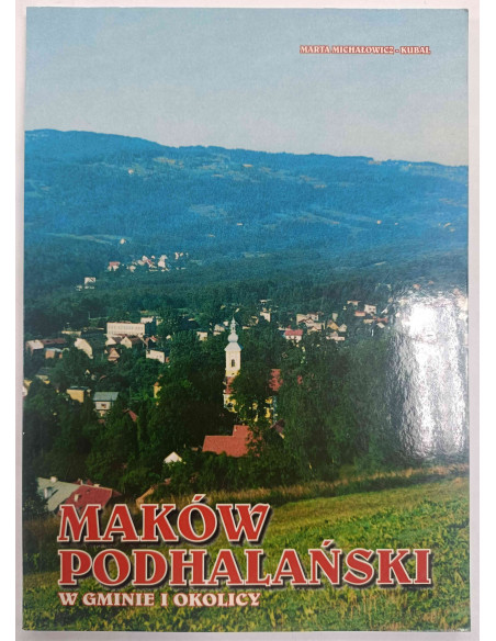 Maków Podhalański w gminie i okolicy