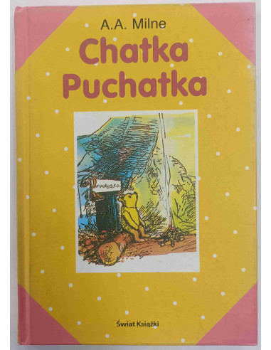 Milne - Chatka Puchatka