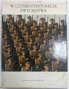 W czterdziestolecie zwycięstwa