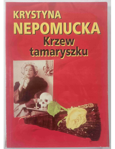 Nepomucka - Krzew tamaryszku