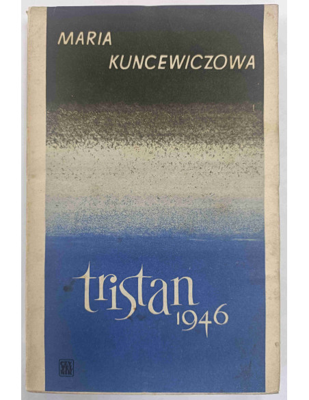 Kuncewiczowa - Tristan 1946