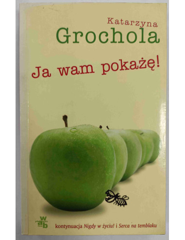 Grochola - Ja wam pokażę