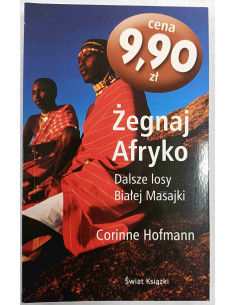 Hofmann - Żegnaj Afryko Dalsze losy Białej Masajki