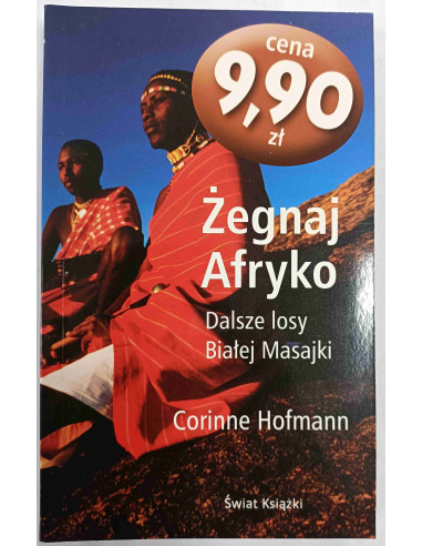 Hofmann - Żegnaj Afryko Dalsze losy Białej Masajki