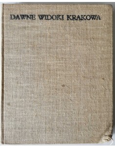 Banach - Dawne widoki Krakowa