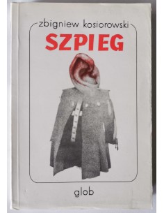 Kosiorowski - Szpieg