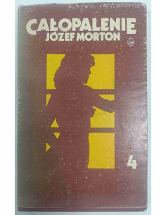 Morton - Całopalenie tom 4
